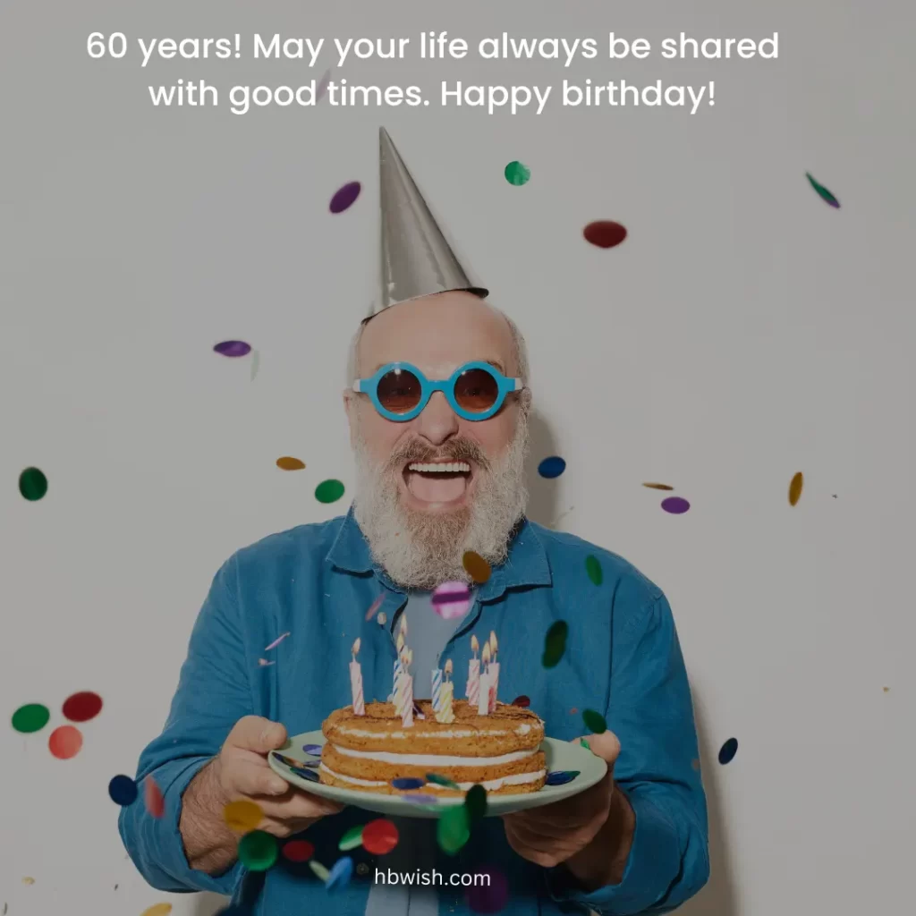 Happy 60th Birthday Wishes, Quotes, & Messages